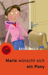 Marie wünscht sich ein Pony